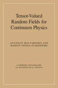 Tensor-Valued Random Fields for Continuum Physics_cover