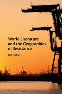 World Literature and the Geographies of Resistance_cover