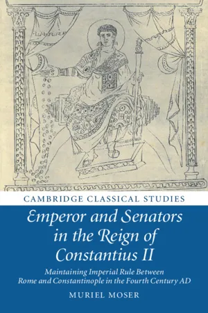 Emperor and Senators in the Reign of Constantius II