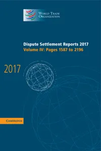 Dispute Settlement Reports 2017: Volume 4, Pages 1587 to 2196_cover