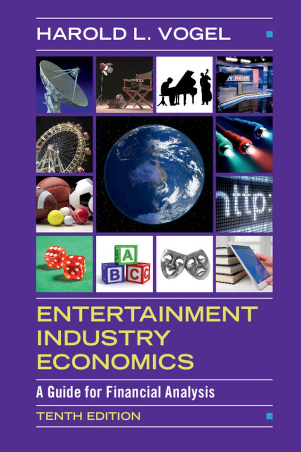 ビジネス・経済 Entertainment Industry Economics 10th PDF] Entertainment Industry Economics by Harold L. Vogel, 10th