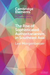 The Rise of Sophisticated Authoritarianism in Southeast Asia_cover