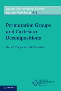 Permutation Groups and Cartesian Decompositions_cover