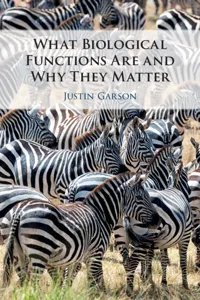 What Biological Functions Are and Why They Matter_cover