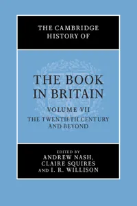 The Cambridge History of the Book in Britain: Volume 7, The Twentieth Century and Beyond_cover