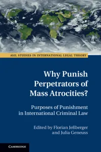 Why Punish Perpetrators of Mass Atrocities?_cover