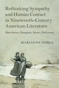 Rethinking Sympathy and Human Contact in Nineteenth-Century American Literature_cover