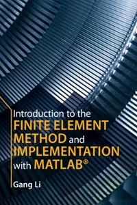 Introduction to the Finite Element Method and Implementation with MATLAB®_cover