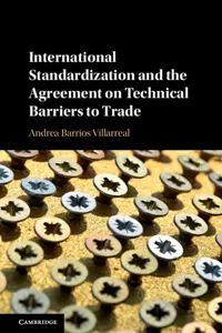 International Standardization and the Agreement on Technical Barriers to Trade_cover