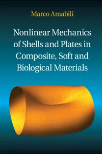 Nonlinear Mechanics of Shells and Plates in Composite, Soft and Biological Materials_cover