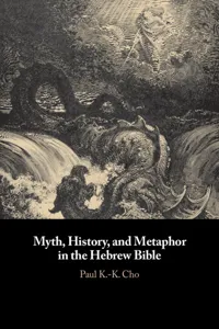 Myth, History, and Metaphor in the Hebrew Bible_cover