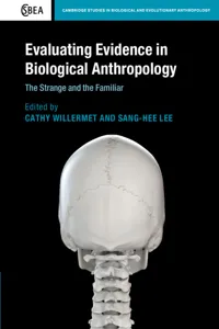 Evaluating Evidence in Biological Anthropology_cover