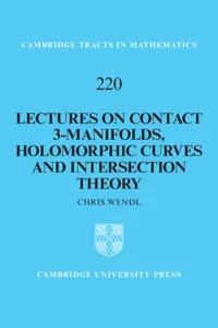 Lectures on Contact 3-Manifolds, Holomorphic Curves and Intersection Theory_cover