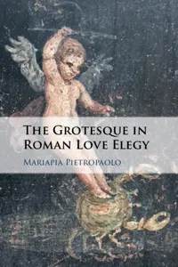 The Grotesque in Roman Love Elegy_cover