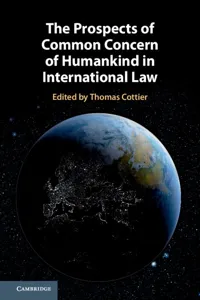 The Prospects of Common Concern of Humankind in International Law_cover