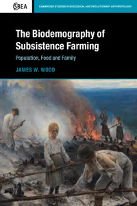 The Biodemography of Subsistence Farming_cover