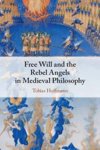 Free Will and the Rebel Angels in Medieval Philosophy_cover