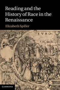 Reading and the History of Race in the Renaissance_cover