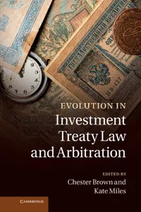 Evolution in Investment Treaty Law and Arbitration_cover