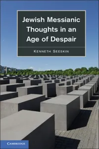 Jewish Messianic Thoughts in an Age of Despair_cover