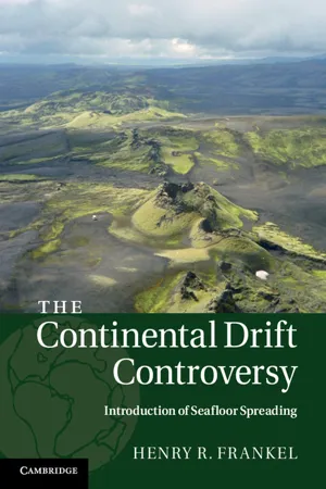 The Continental Drift Controversy: Volume 3, Introduction of Seafloor Spreading