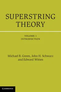 Superstring Theory: Volume 1, Introduction_cover
