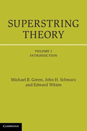 Superstring Theory: Volume 1, Introduction