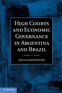 High Courts and Economic Governance in Argentina and Brazil_cover