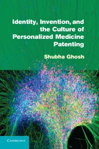 Identity, Invention, and the Culture of Personalized Medicine Patenting_cover