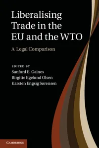 Liberalising Trade in the EU and the WTO_cover