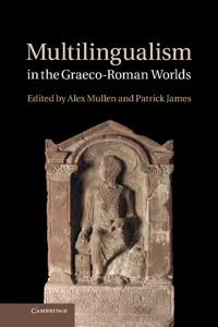 Multilingualism in the Graeco-Roman Worlds_cover