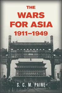 The Wars for Asia, 1911–1949_cover