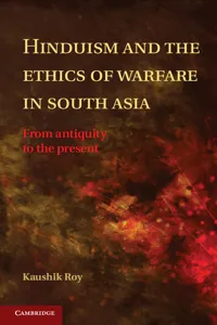 Hinduism and the Ethics of Warfare in South Asia_cover