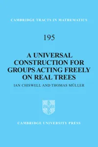 A Universal Construction for Groups Acting Freely on Real Trees_cover