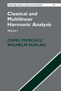 Classical and Multilinear Harmonic Analysis: Volume 1_cover