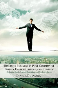 Building Business in Post-Communist Russia, Eastern Europe, and Eurasia_cover