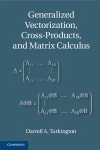 Generalized Vectorization, Cross-Products, and Matrix Calculus_cover
