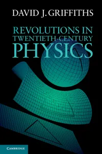 Revolutions in Twentieth-Century Physics_cover