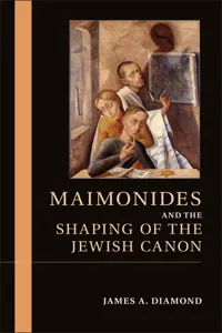 Maimonides and the Shaping of the Jewish Canon_cover