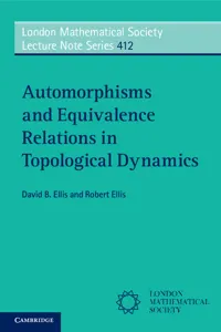 Automorphisms and Equivalence Relations in Topological Dynamics_cover