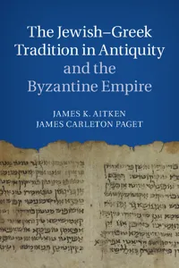 The Jewish-Greek Tradition in Antiquity and the Byzantine Empire_cover