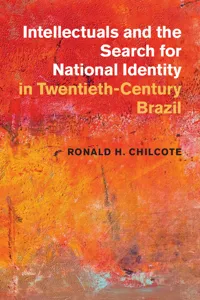 Intellectuals and the Search for National Identity in Twentieth-Century Brazil_cover