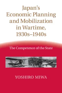 Japan's Economic Planning and Mobilization in Wartime, 1930s–1940s_cover