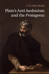 Plato's Anti-hedonism and the Protagoras_cover