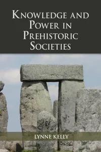 Knowledge and Power in Prehistoric Societies_cover