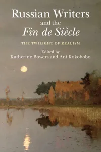 Russian Writers and the Fin de Siècle_cover