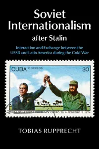 Soviet Internationalism after Stalin_cover