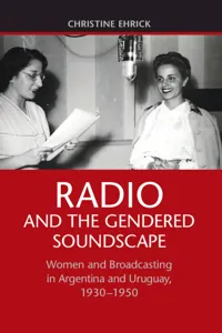 Radio and the Gendered Soundscape_cover