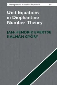 Unit Equations in Diophantine Number Theory_cover
