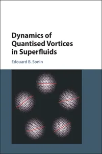 Dynamics of Quantised Vortices in Superfluids_cover